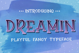 Boost Campaign Impact with Dreamin Display Fonts