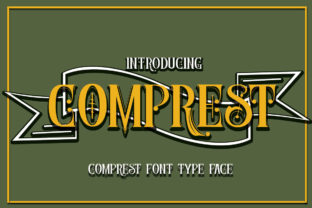 Comprest: A Bold Display Font for Modern Web Design