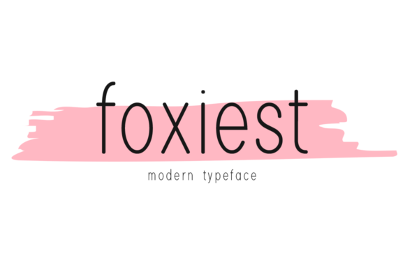 Foxiest: A Modern Display Font for Editorial Design
