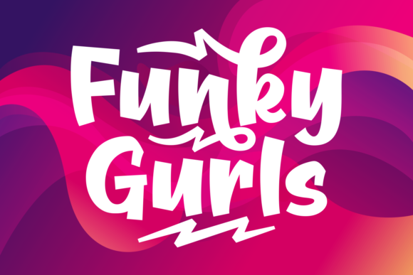 Funky Gurls: A Playful Display Font for Digital Brands