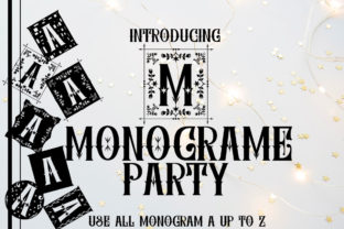 Monograme Party: The Vintage Display Font for Campaigns