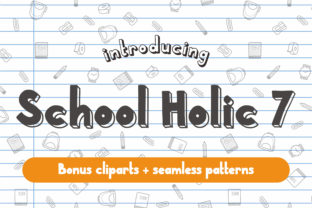 School Holic 7: The Ultimate Whimsical Display Font for Creative Projects